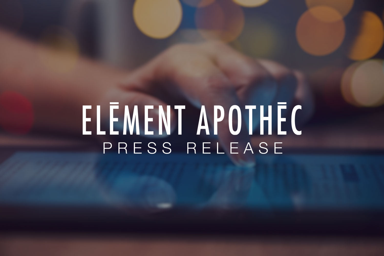 Element Apothec Launches Full Suite of Cannabinoid and Other Integrative Health Education Initiatives